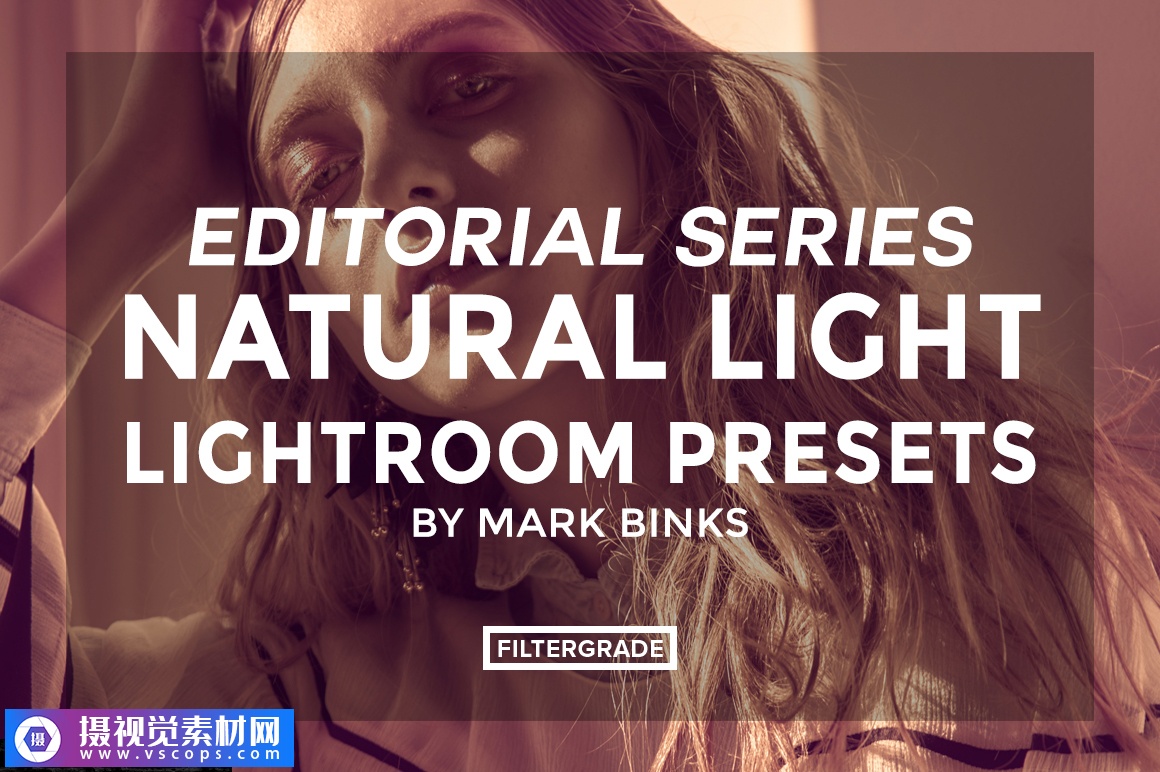 社论系列：Mark Binks的自然光Lightroom预设插图